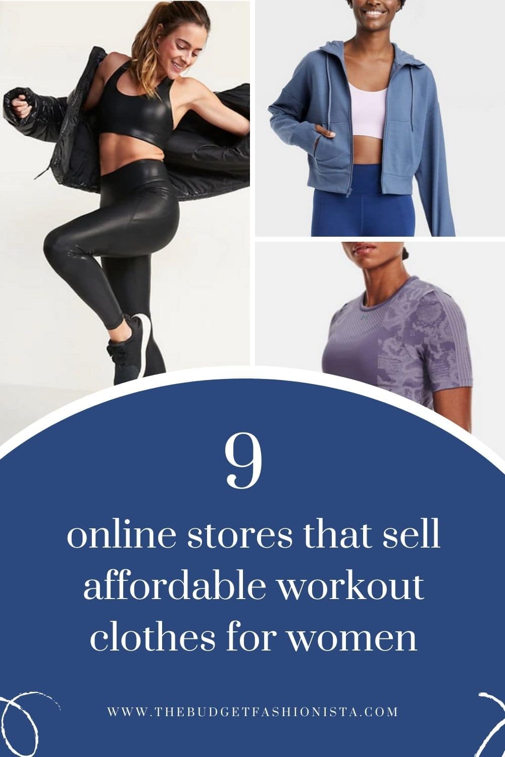 9 best online stores to buy affordable workout clothes for women 1 9 online stores that sell affordable workout clothes.