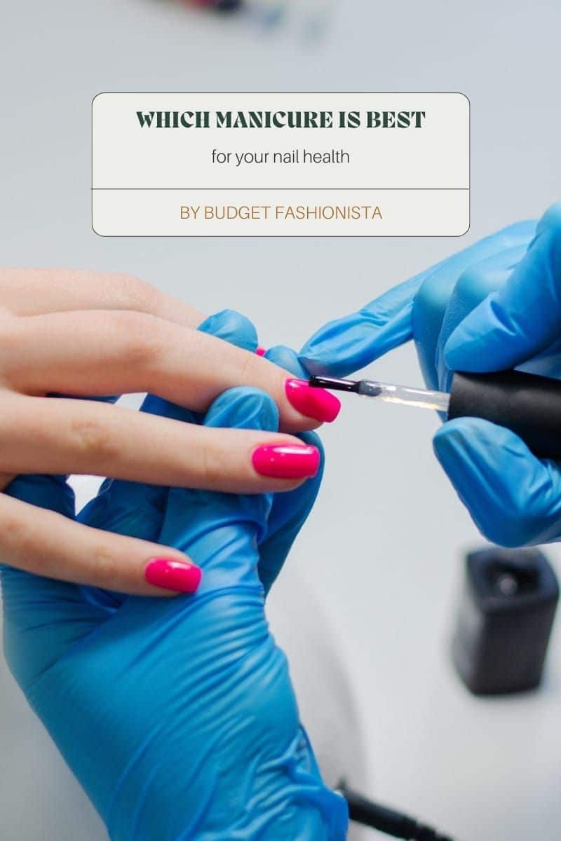 Which manicure is best for your nail health?